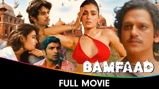 Bamfaad - Hindi Full Movie - Vijay Varma, Shalini Pandey, Jatin Sarna, Sana Amin Sheikh,