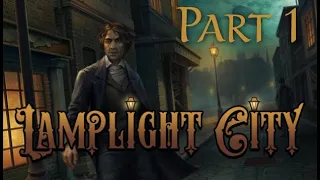 Lamplight City Gameplay [Part 1] Catch Me If I Fall