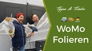 Fahrzeug Folieren Anleitung - Mein WoMo wird beklebt