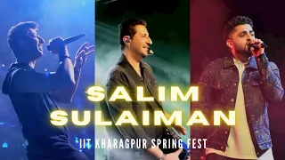 SALIM SULAIMAN LIVE CONCERT AT IIT KGP SPRING FEST 2024 ❤️|| VLOG || MOST WORTHY CONCERT