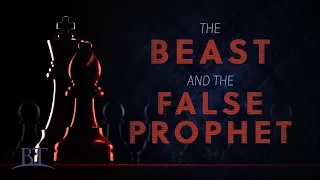 Beyond Today -- The Beast and the False Prophet (4K)