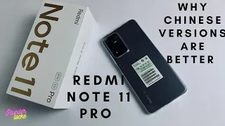 Redmi Note 11 Pro : Why Chinese Versions are better than international version