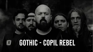 Gothic - Copil Rebel - video oficial