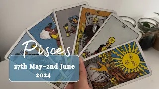 Pisces ♓️ 27th May-2nd June 2024 Weekly horoscope predictions🔮tarot readings✨what to expect?