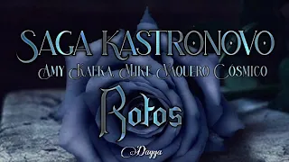 Saga Kastronovo, Amy Kafka, Mike Vaquero Cósmico - Rotos (Letra)