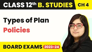 Types of Plans (Policies) - Planning | Class 12 Business Studies Chapter 4