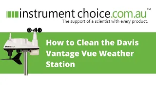 How to Clean the Davis Vantage Vue Weather Station