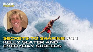 Dan Mann: Secrets to shaping for Kelly Slater and everyday surfers