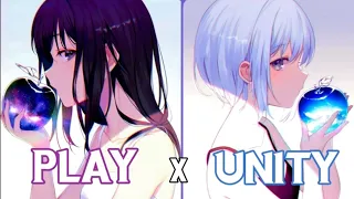 Nightcore - Play x Unity | Lyrics ( Switching Vocals )