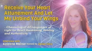 Unlimited: Receive Your Heart Attunement And Let Me Unbind Your Wings