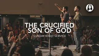 The Crucified Son of God | David Popovici | Sunday Night Service | August 27th, 2023