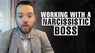 Working With a Narcissistic Boss