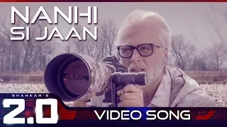 Nanhi Si Jaan | 2.0 (Hindi) | Rajinikanth | Akshay Kumar | A R Rahman | Shankar