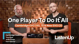 HiFi Simplicity | Cambridge EVO 150, EVO 75, EVO CD