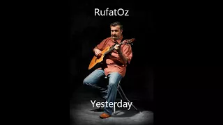 Yesterday (The Beatles). Guitar cover by RufatOz.