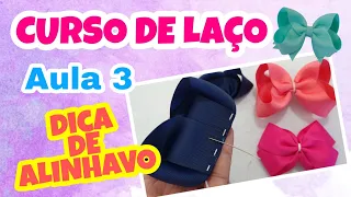 AULA 3 | COMO FAZER ALINHAVO PERFEITO | CURSO DE LAÇO PRA INICIANTE | Cicero Alencar