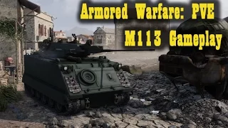 Armored Warfare: PVE Gameplay | M113