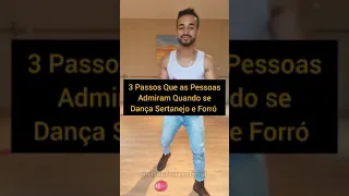 3 Passos Que as Pessoas Admiram Ao Dançar Forró e Sertanejo