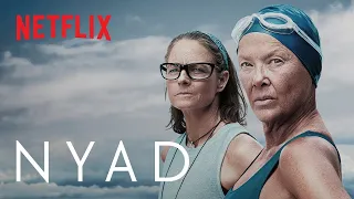 NYAD (2023) Netflix Life Trailer with Annette Bening & Jodie Foster