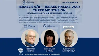 Israel's 9/11: Israel-Hamas War 3 Months On — Astute Assessments and Reasoned Expectations