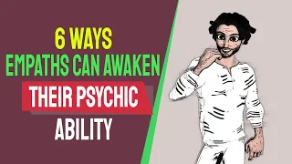 6 Ways Empaths Can Awaken Their Psychic Ability | The Narcissist's Nightmare.