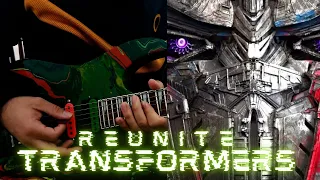 Transformers Reunite Guitar Cover Theme