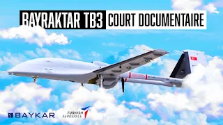 La fierté de la Turquie : un court documentaire sur le Bayraktar TB3 UCAV