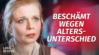 Beschämt wegen Altersunterschied  | @LoveBusterDeutsch