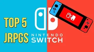 Top 5 JRPGs on nintendo switch
