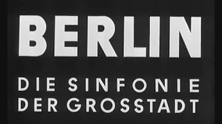 Berlin  - Die Sinfonie der Großstadt