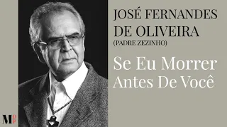 Se Eu Morrer Antes De Você | Poema de José Fernandes de Oliveira com narração de Mundo Dos Poemas