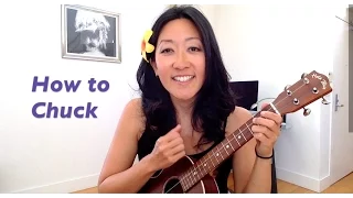 How to Chuck // Ukulele Tutorial