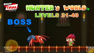 Hunter's World - Levels 31-40 + BOSS