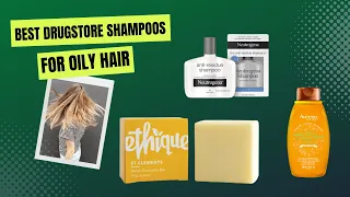 Best Drugstore Shampoos For Oily Hair 2023