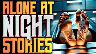 13 True Alone At Night Horror Stories | True Scary Stories