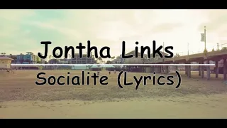 Jontha Links — Socialite  🎵