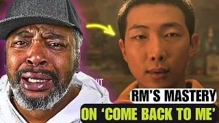 First Time Seeing RM 'Come back to me' REACTION