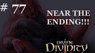 Divine Divinity episode 77: Opening the End!