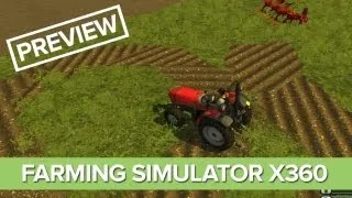 Farming Simulator Xbox 360 Gameplay Preview - Farming Simulator 2013 on Consoles