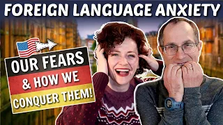 FOREIGN LANGUAGE ANXIETY 🇩🇪 Real Fears of Speaking German + How We Conquer Them