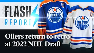 FLASH: Oilers Return to Retro at the 2022 NHL Draft