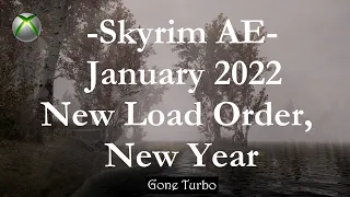 Skyrim AE - New Year Load Order- January 2022