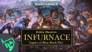 Warhammer 40k Audio | Infurnace - Robbie Macniven