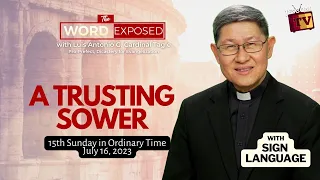 A TRUSTING SOWER | The Word Exposed with Cardinal Tagle (July 16, 2023) with SL