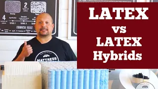 Latex Mattresses Vs Latex Hybrid Mattresses