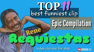 TOP 11 Rene Requiestas meme's Funniest clip for vlog ( #NoCopyright )#comedy #funny #love #pinoy