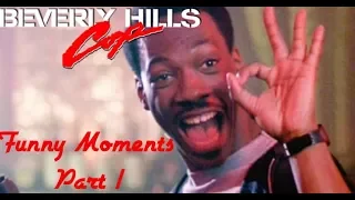 Beverly Hills Cop-Funny Moments Part 1