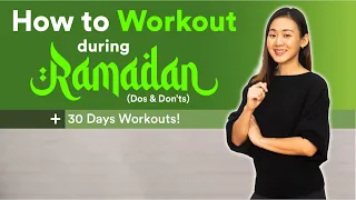 How to Workout During Ramadan (30 Days Workout Plan) | Joanna Soh