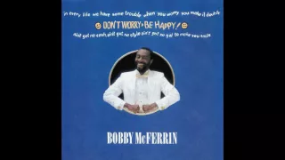 Bobby McFerrin - Don't Worry, Be Happy (Yıl 1988)