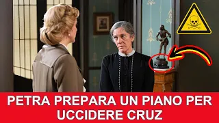 Anticipazioni La Promessa: PETRA PREPARA UN PIANO PER UCCIDERE CRUZ..